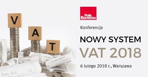 Nowy System VAT 2018. Sprawdź program wydarzenia na: konferencje.pb.pl