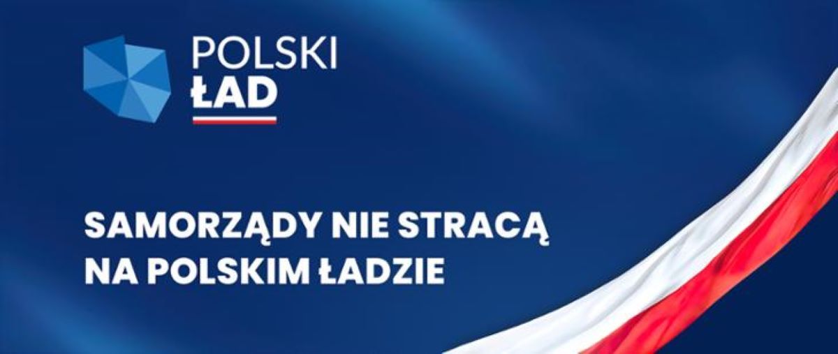 Samorządy nie stracą na Polskim Ładzie