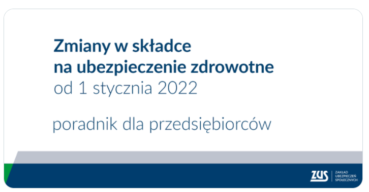 Poradnik ZUS - zmiany w składce zdrowotnej 2022