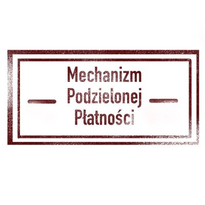 Stosowanie mechanizmu podzielonej płatności w 2026 r.
